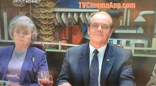 iWatchBestTVCinemaApp - Film Genre: Alexander Payne's About Schmidt, starring Jack Nicholson, Kathy Bates, Dermot Mulroney, Hope Davis, June Squibb, Len Cariou, Howard Hessman.