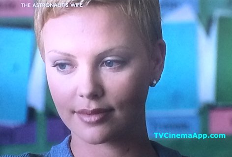 TV Cinema App: Charlize Theron Makes The Astronaut’s Wife A Pleasure. This is Insane Beauty.