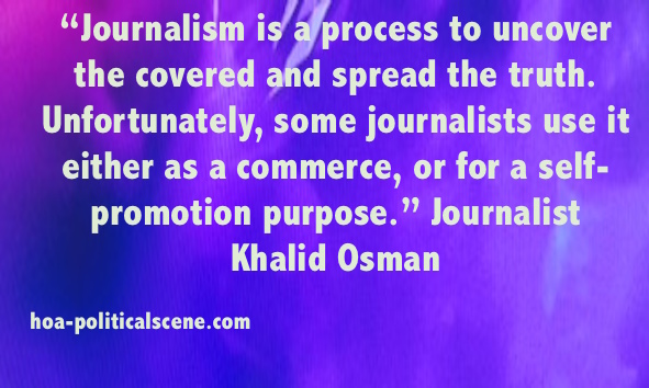 TV Journalism: Journalism Quoted by Journalist Khalid Osman.